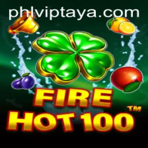 Discover FireHot100: The Thrilling New Sensation in Gaming with PHLVIP