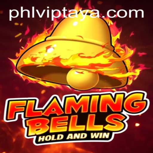 Unveiling the Exciting World of Flaming Bells