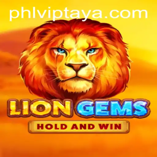 LionGems: Embark on a Dazzling Adventure with PHLVIP