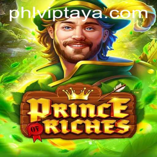 Explore the Exciting World of PrinceOfRiches with PHLVIP