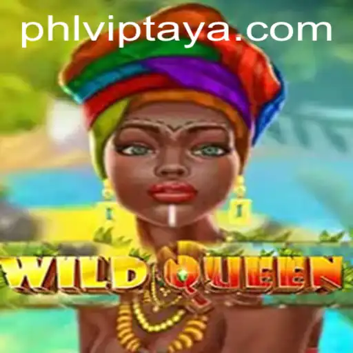Unveiling the Thrills of WildQueen: A PHLVIP Exclusive